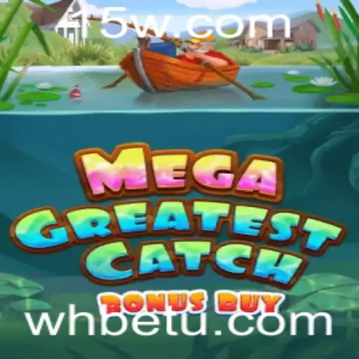MegaGreatestCatchBonusBuy: Uma Experiência de Jogo Inovadora com WHBet